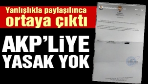 AKP'liye yasak yok