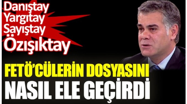  Özışık kardeşler FETÖcülerin dosyasını nasıl ele geçirdi