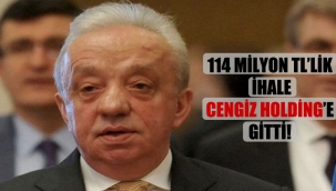 CENGİZ HOLDİNGE BİR İHALE KIYAĞI DAHA !