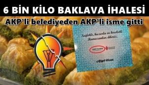 Vatandaş boş baklavayla idare ederken, AKPli belediyenin baklava ihalesi yine AKPli bir isme gitti
