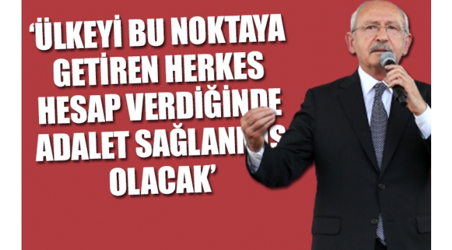 CHP lideri Kılıçdaroğlundan 15 Temmuz mesajı