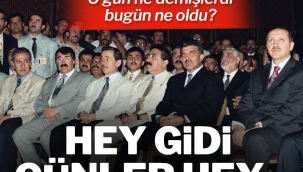 AKP 21 yaşında: O gün Ne demişlerdi, Bugün ne oldu!