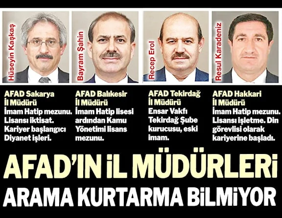 AFAD'ın il müdürleri arama kurtarma bilmiyor