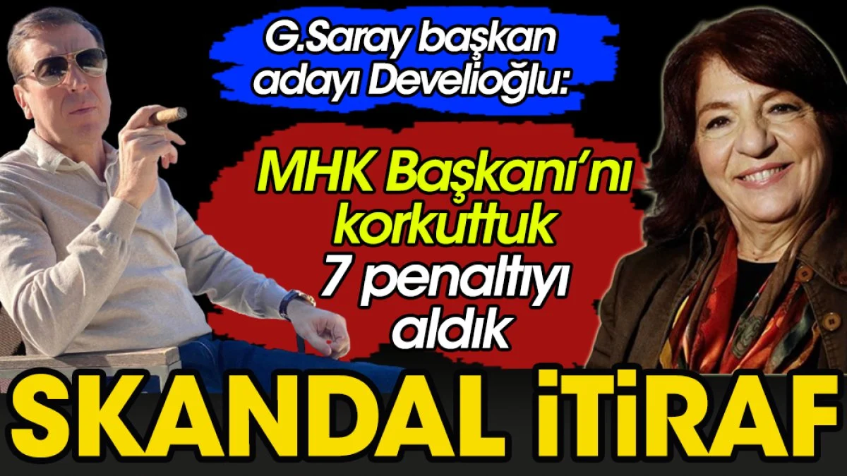 Galatasaray Divan Kurulu'nda skandal sözler: MHK'yi korkutarak 7 penaltı kazandık
