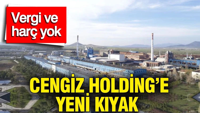 Cengiz Holding'e Konya'da yeni kıyak: Vergi ve harç yok